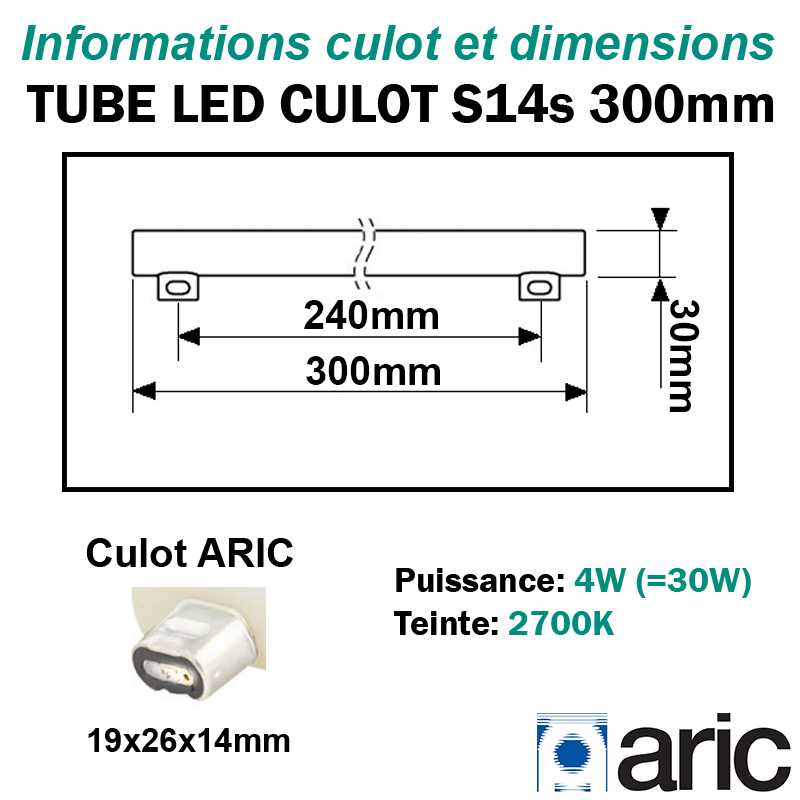 Tube LED  culots latéraux S14s 4W ARIC