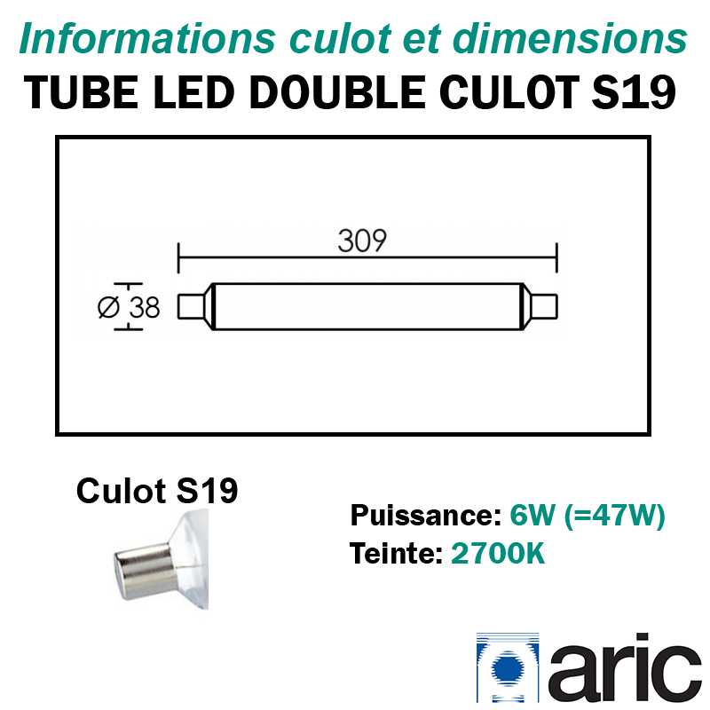 Tube LED double culot S19 6W ARIC