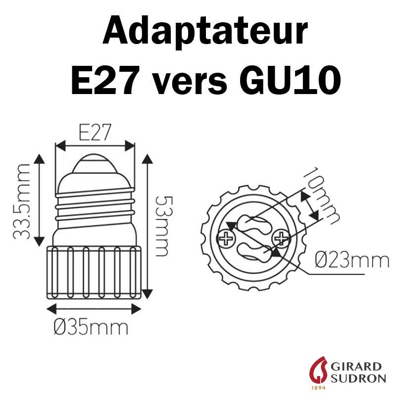 DIMENSIONS ADAPTATEUR E27 VERS GU10