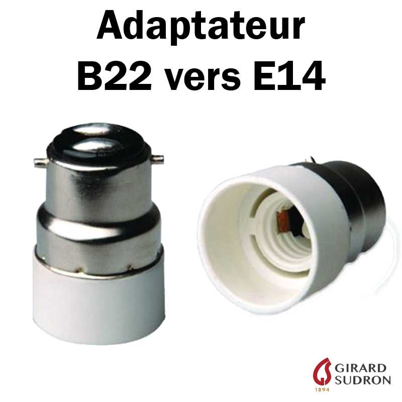 adaptateur B22 vers E14