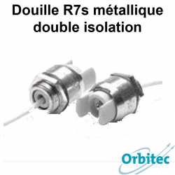 Douille R7s métallique double isolation