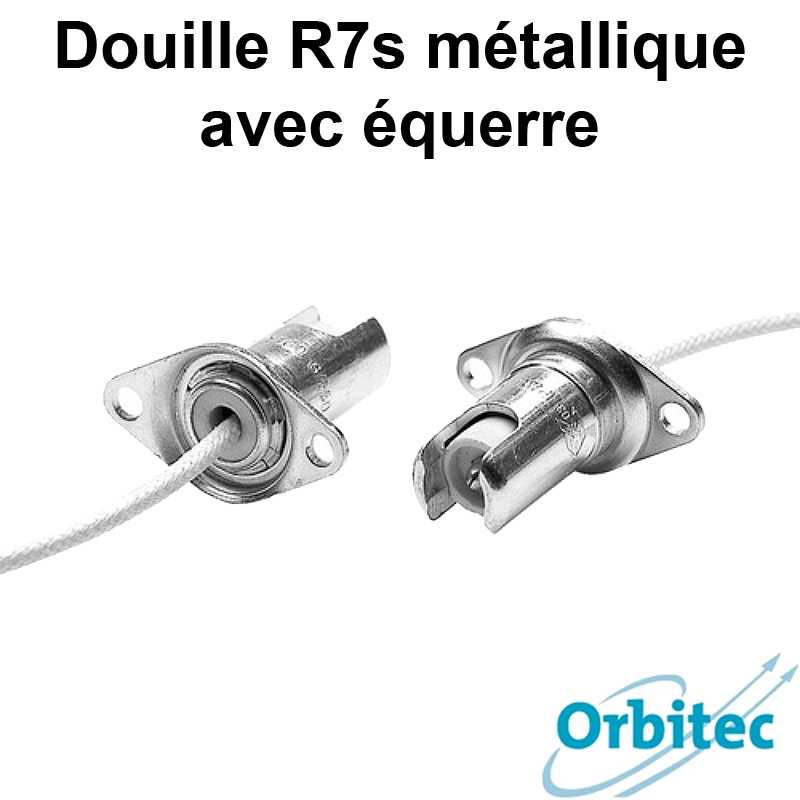 Douille R7s métallique avec équerre