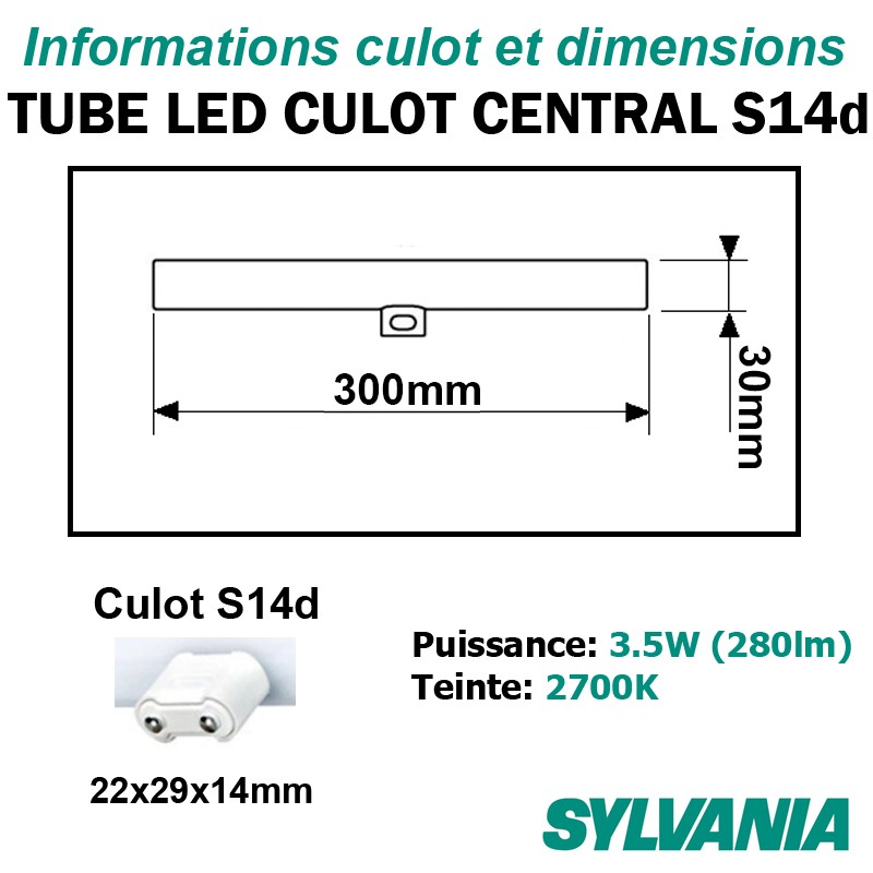 Tube LED culot central S14d 3,5W SYLVANIA