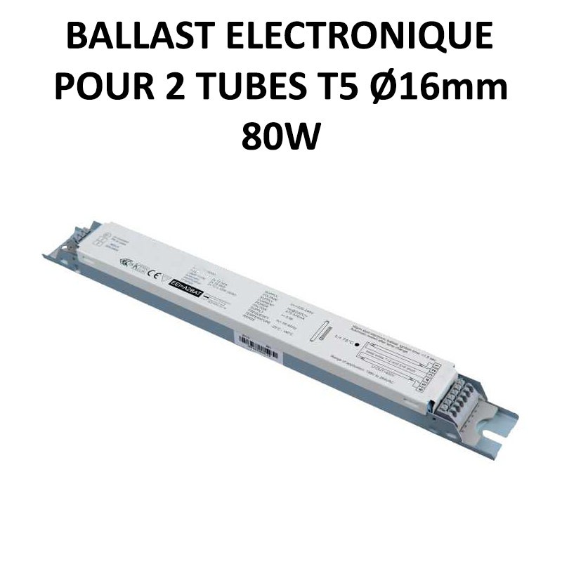 Alimentation 2 tubes fluorescents 80W - Ballast électronique Alimentation 2 tubes fluorescents 80W - Ballast électronique
