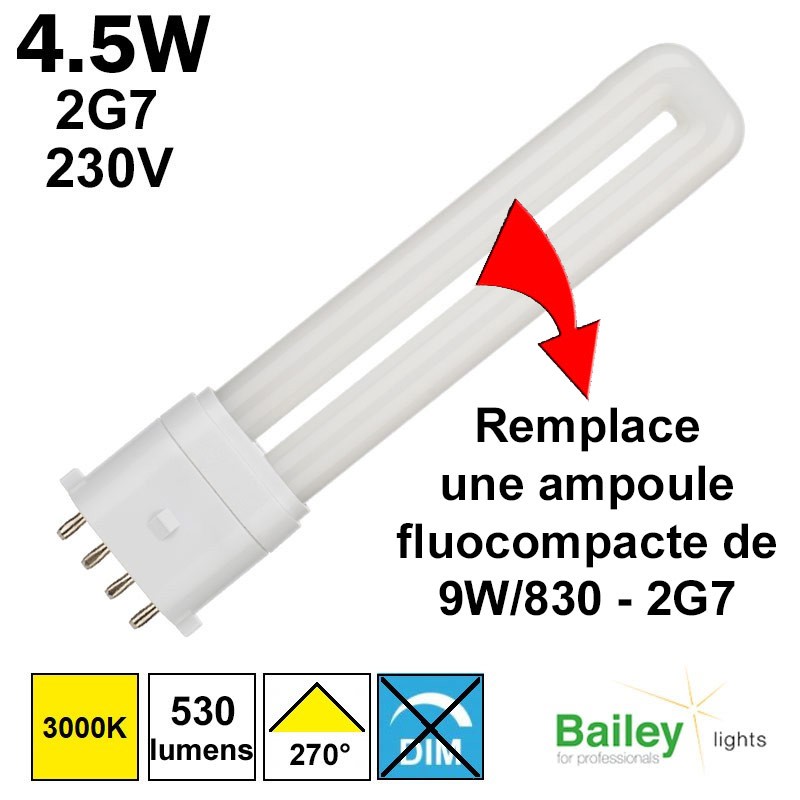 Tube LED 2G7 qui remplace une ampoule fluocompacte de 9W 830