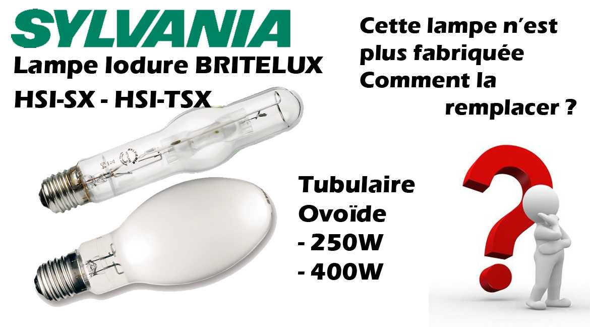  lampe halogénure métallique tubulaire HSI-TSX britelux/250 Sylvania britelux  