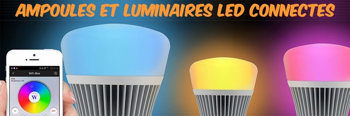 Ampoules et luminaires connectés